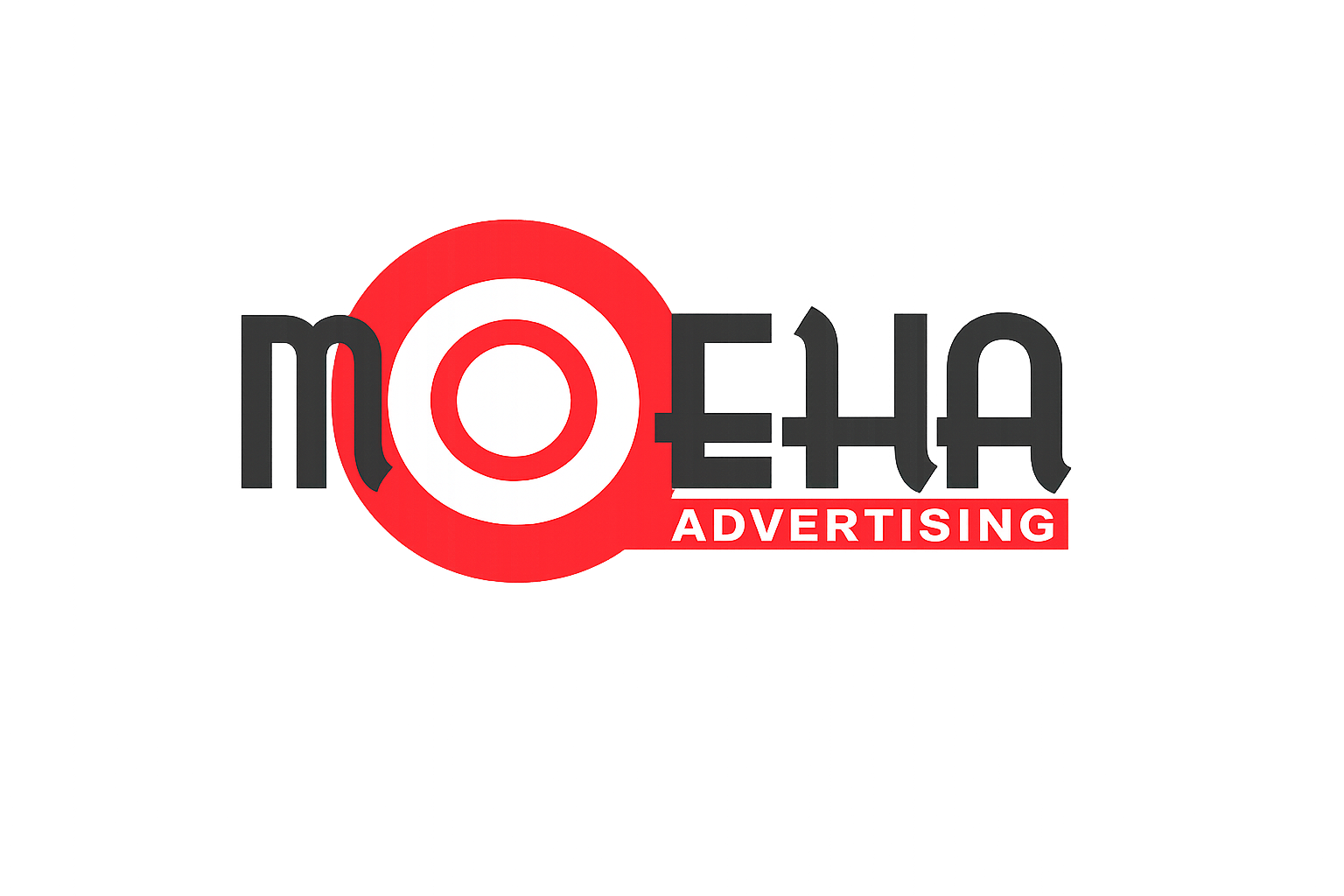 MOEHA ADVERTISING
